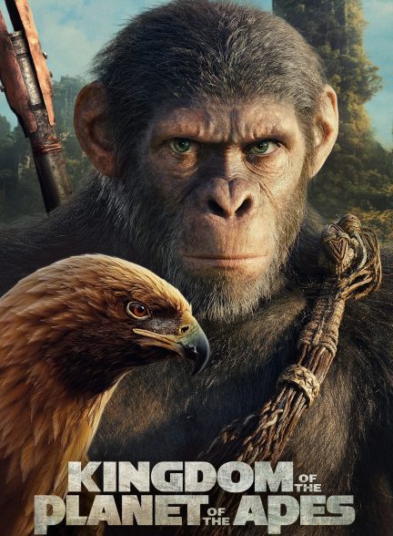 دانلود فیلم Kingdom of the Planet of the Apes